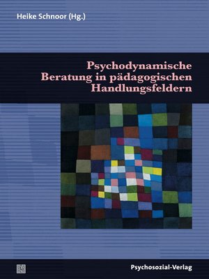 cover image of Psychodynamische Beratung in pädagogischen Handlungsfeldern
